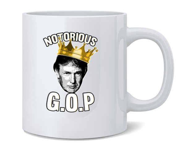 Notorious GOP Donald Trump Political Funny Ceramic Coffee Mug Tea Cup Fun Novelty Gift 12 oz