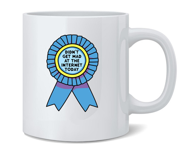 Didnt Get Mad At The Internet Award Ribbon Funny Ceramic Coffee Mug Tea Cup Fun Novelty Gift 12 oz