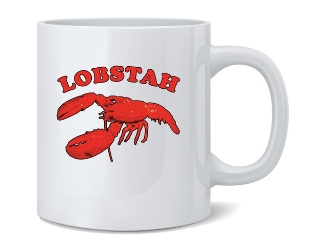 Lobstah Maine Lobster New England Boston Funny Mug 12oz