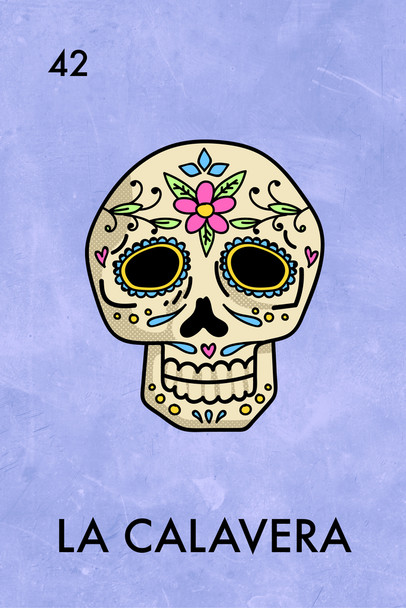 La Calavera Day of The Dead Sugar Skull Mexican Lottery Parody Cool Wall Decor Art Print Poster 12x18