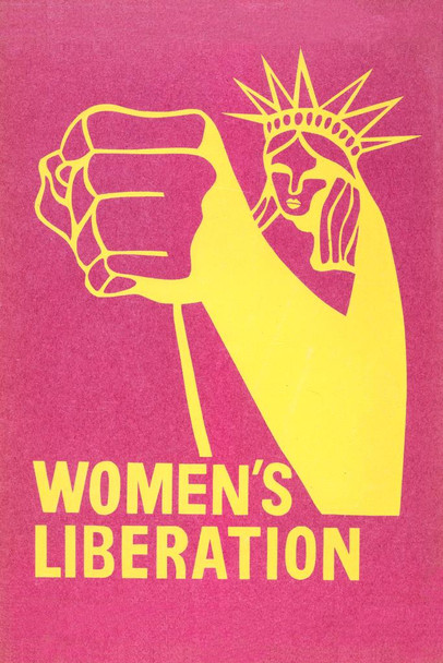 Laminated Womens Liberation Statue of Liberty Fist Retro Vintage Female Empowerment Feminist Feminism Woman Rights Matricentric Empowering Equality Justice Freedom Poster Dry Erase Sign 12x18
