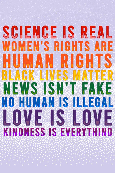 Science Is Real Black Lives Matter Womens Rights LGBTQIA Kindness Rainbow Purple Cool Huge Large Giant Poster Art 36x54