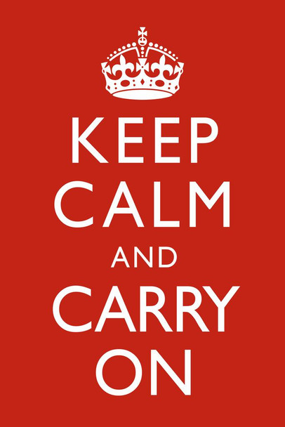 Laminated Keep Calm Carry On Classic Vintage British Red Motivational Inspirational Teamwork Quote Inspire Quotation Gratitude Positivity Motivate Sign Word Art Empathy Poster Dry Erase Sign 24x36