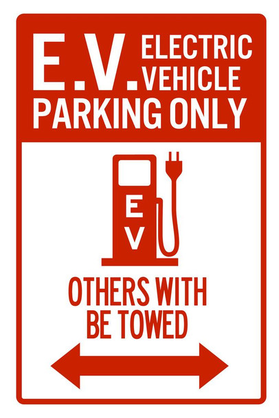 Laminated Electric Vehicle Parking Only Others Will Be Towed Cool Wall Art Poster Dry Erase Sign 24x36