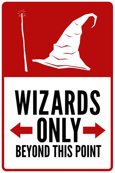 Laminated Warning Sign Warning Sign Wizards Only Beyond This Point Poster Dry Erase Sign 24x36