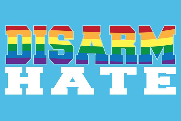 Laminated Disarm Hate Motivational Poster Dry Erase Sign 36x24