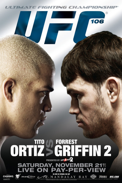 Official UFC 106 Tito Ortiz vs Forrest Griffin 2 Sports Cool Wall Decor Art Print Poster 12x18