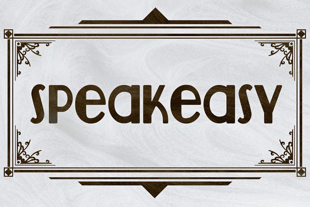 Laminated Speakeasy Sign Black White Art Deco Retro Poster Dry Erase Sign 24x36