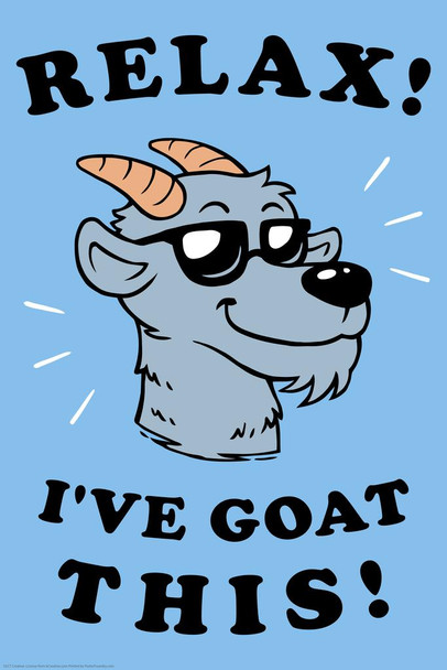 Relax Ive Goat This Got Funny Parody Goat Art Wall Decor Goat Pictures For Walls Farm Animal Pictures Wall Decor Pictures Of Cute Animals Farm Pictures Thick Paper Sign Print Picture 8x12