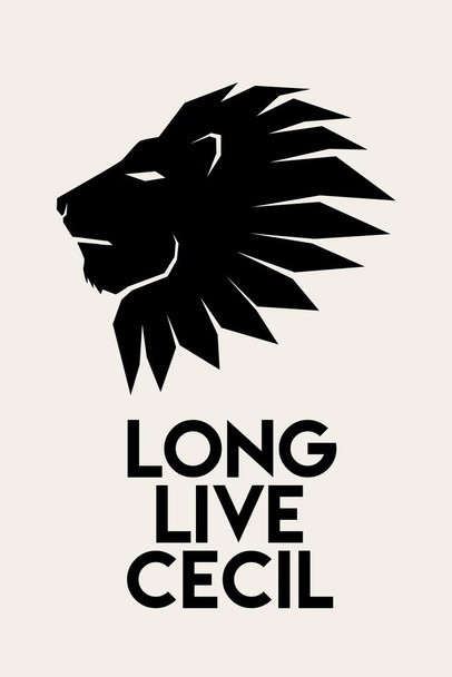 Long Live Cecil King Of The Jungle Preserve Wildlife Nature Conservation White Thick Paper Sign Print Picture 8x12