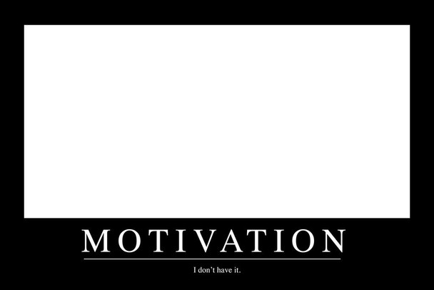 Unmotivated Funny Demotivational Blank Page Gag Gift Thick Paper Sign Print Picture 12x8