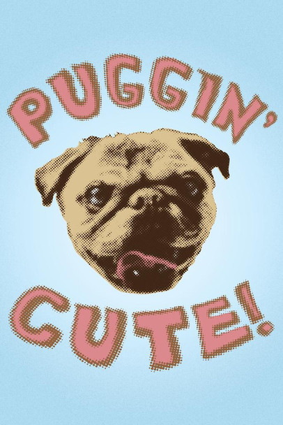 Puggin Cute Dog Humor Puppy Posters For Wall Funny Dog Wall Art Dog Wall Decor Puppy Posters For Kids Bedroom Animal Wall Poster Cute Animal Posters Thick Paper Sign Print Picture 8x12