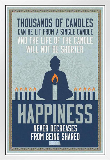 Thousands of Candles Happiness Buddha Quote Poster Famous Spiritual Motivational Inspirational Religious White Wood Framed Art Poster 14x20
