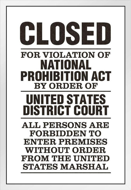NPA National Prohibition Act Closed For Violation National Prohibition Act White Sign White Wood Framed Poster 14x20