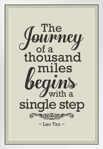 Lao Tzu Journey Of A Thousand Miles Tan Famous Motivational Inspirational Quote White Wood Framed Poster 14x20
