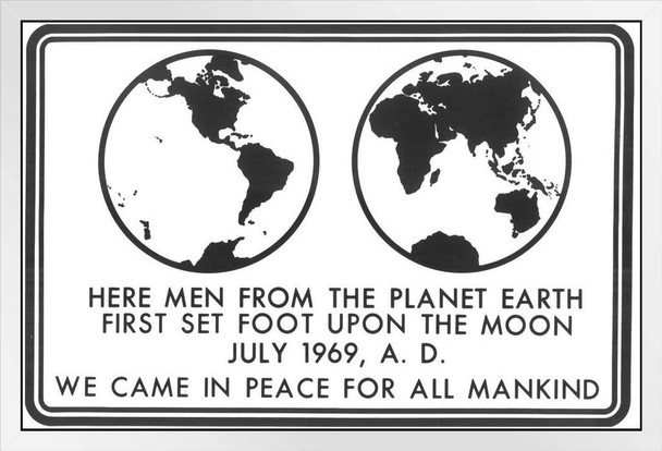 NASA Apollo 11 Moon Landing We Came In Peace Plaque White Wood Framed Poster 14x20