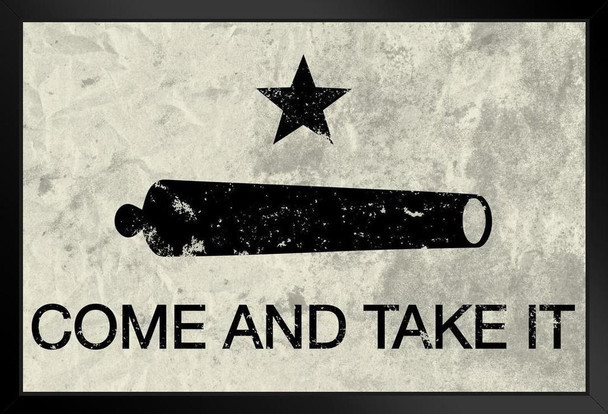 Come and Take It Flag Art Print Stand or Hang Wood Frame Display Poster Print 9x13