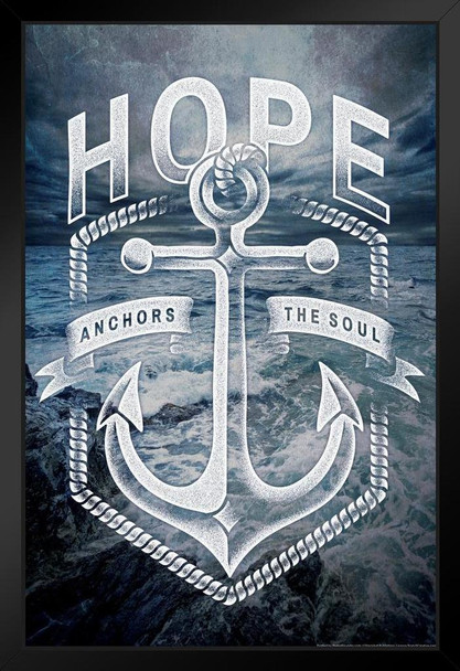 Hope Anchors The Soul Religious Art Print Stand or Hang Wood Frame Display Poster Print 9x13