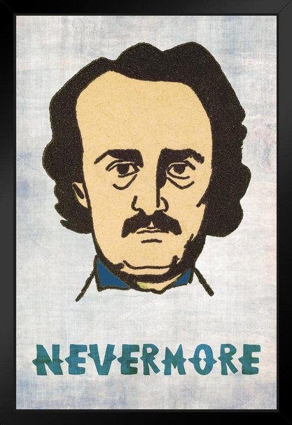 Edgar Allan Poe Nevermore The Raven Famous Motivational Inspirational Quote Art Print Stand or Hang Wood Frame Display Poster Print 9x13