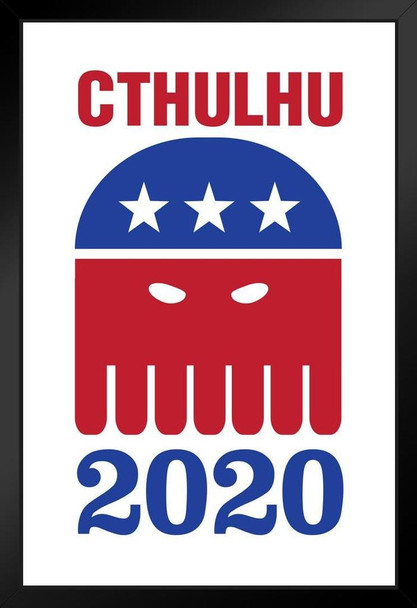 Vote Cthulhu 2020 White Campaign Art Print Stand or Hang Wood Frame Display Poster Print 9x13