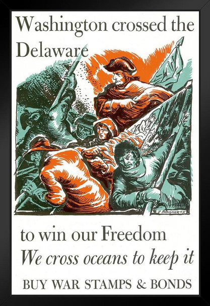 WPA War Propaganda Washington Crossed the Delaware to Win Our Freedom War Stamps Bonds Art Print Stand or Hang Wood Frame Display Poster Print 9x13