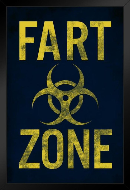 Warning Sign Biohazard Fart Zone Gas Range Attack College Humor Mancave Blue Art Print Stand or Hang Wood Frame Display Poster Print 9x13