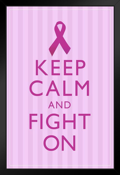 Breast Cancer Keep Calm And Fight On Motivational Art Print Stand or Hang Wood Frame Display Poster Print 9x13