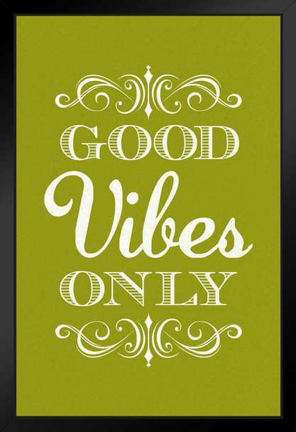 Good Vibes Only Green Motivational Art Print Stand or Hang Wood Frame Display Poster Print 9x13