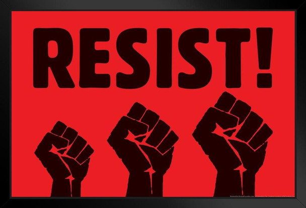 Resist! Raised Fist Political Art Print Stand or Hang Wood Frame Display Poster Print 9x13
