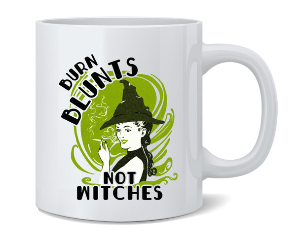 Burn Blunts Not Witches Funny Halloween Weed 420 Mug 12oz
