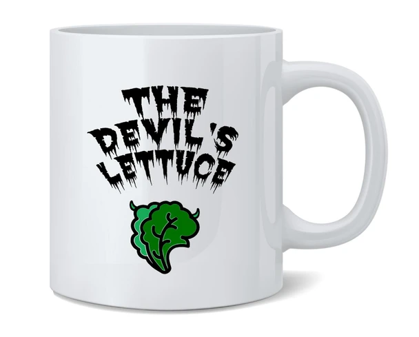 The Devils Lettuce Marijuana Pot Weed Funny Coffee Mug 12oz