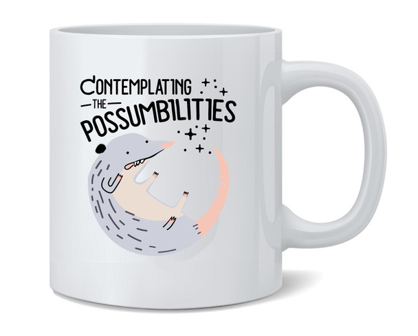 Contemplating Possum-bilities Animal PunCoffee Mug 12oz