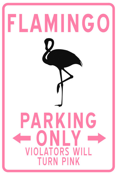 Flamingo Parking Only Funny Sign Flamingo Prints Flamingo Wall Decor Beach Theme Bathroom Decor Wildlife Print Pink Flamingo Bird Exotic Beach Poster Cool Wall Decor Art Print Poster 12x18