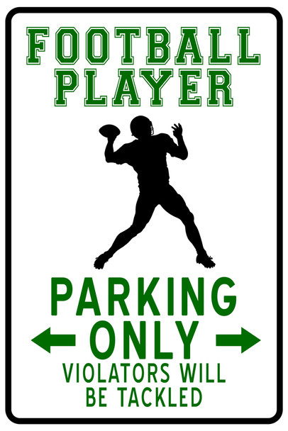 Football Player Parking Only Funny Sign Cool Wall Decor Art Print Poster 12x18