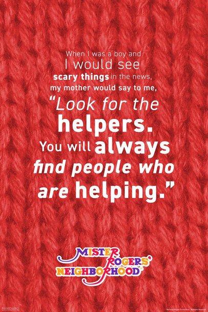 Mister Rogers Neighborhood Look For The Helpers Quote Quotation Motivational Kindness Posters For Classroom Educational Inspirational Cool Wall Decor Art Print Poster 24x36