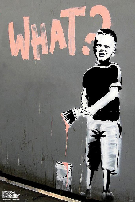 What Banksy Cool Wall Decor Art Print Poster 12x18 - Poster Foundry