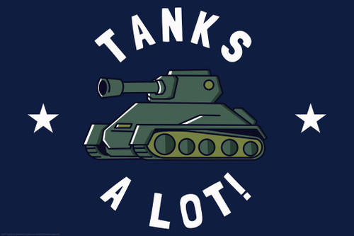 Tanks A Lot Thanks Thank You Funny Parody Lct Creative Cool Huge Large Giant Poster Art 36x54