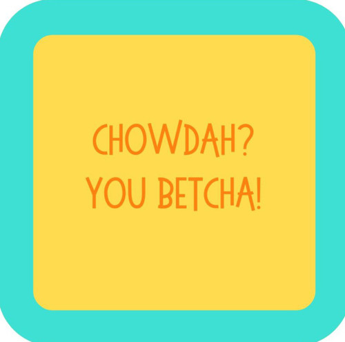 Chowdah You Betcha Premium Drink Coaster Resin With Cork Backing ...