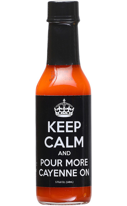 Keep Calm and Pour More Cayenne On Hot Sauce, 5oz. Keep Calm and Pour More Cayenne On Hot Sauce, 5oz.
