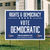 Rights & Democracy - Vote Democratic (24" x 18" Coroplast Yard Sign)