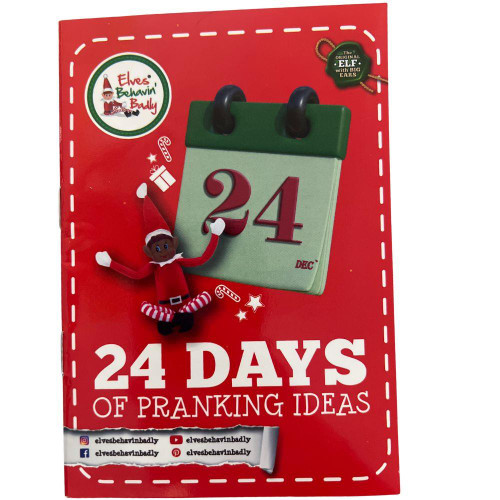 Elves Behaving Badly 24 Days Of Pranking Ideas