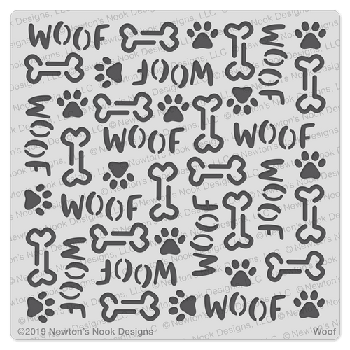 Woof Stencil ©2019 Newton's Nook Designs