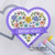 Heart Frames Die Set ©2021 Newton's Nook Designs