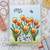 Tulips Stamp Set ©2022 Newton's Nook Designs