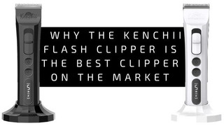   Why The Kenchii Flash Clipper Is The Best Clipper On The Market