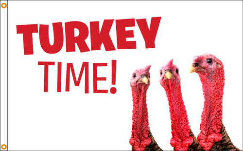 Turkey Time Flag 3x5