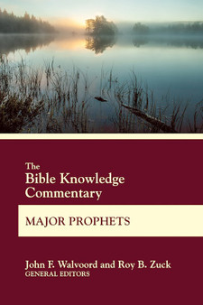 BK Commentary Major Prophets