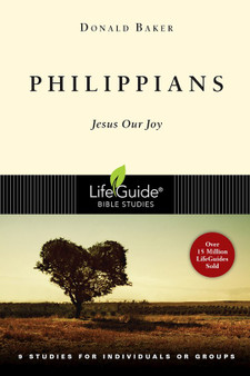 Philippians: Jesus Our Joy (Lifeguide Bible Studies)
