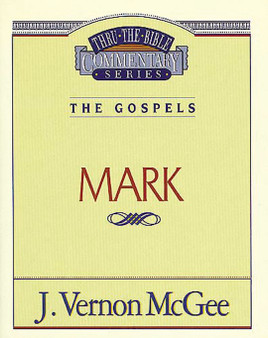 Mark (Thru the Bible)