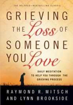 Grieving The Loss of Someone You Love